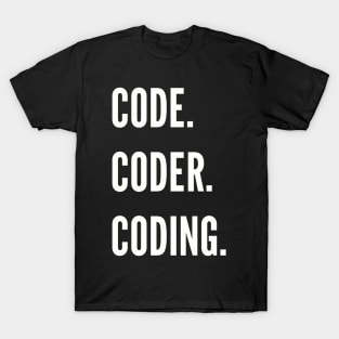 Code. Coder. Coding. T-Shirt